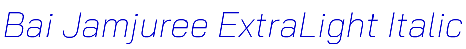 Bai Jamjuree ExtraLight Italic フォント